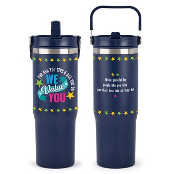 For All You Give & All You Do, We Value You Coldflow Double-Wall Flip-Straw Bottle 30 oz. With Carry Handle from Positive Promotions