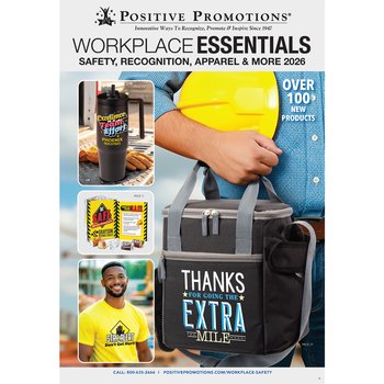 Workplace Essentials: Safety, Recognition, Apparel, & More Catalog from Positive Promotions