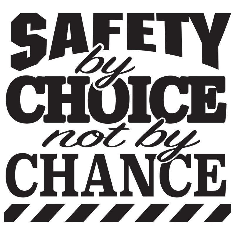 1155A SAFETY BY CHOICE NOT BY