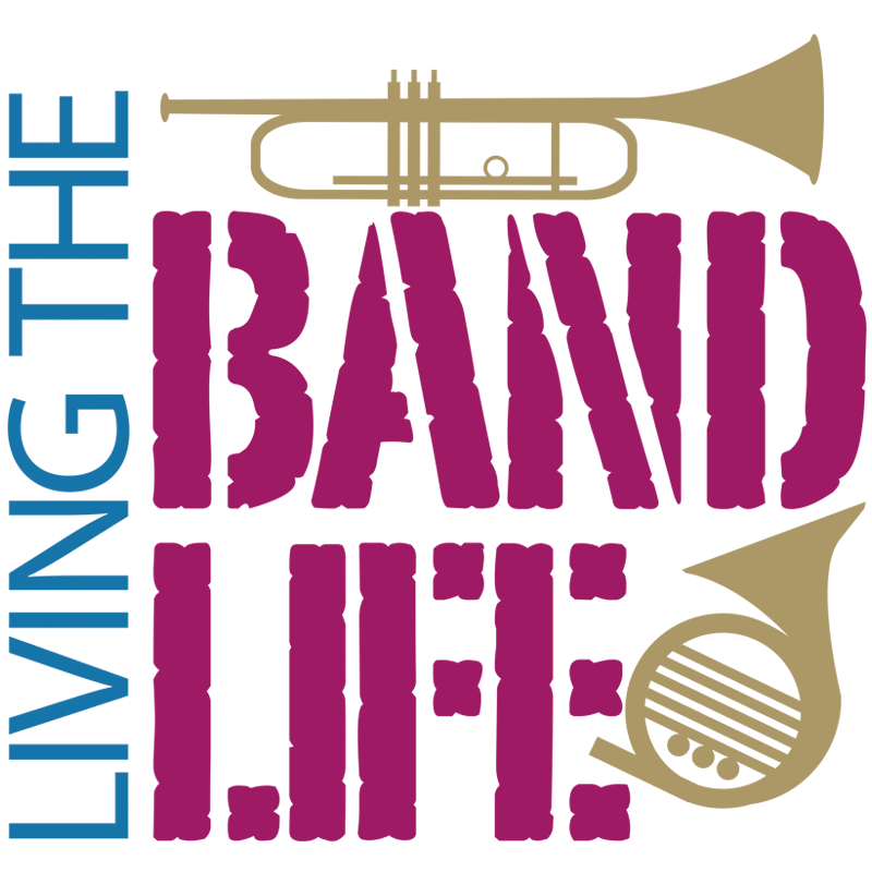 1857B LIVING THE BAND LIFE