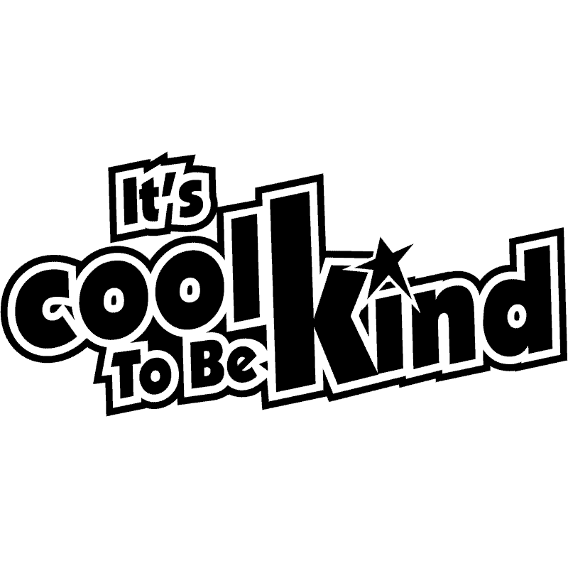 845 ITS COOL TO BE KIND