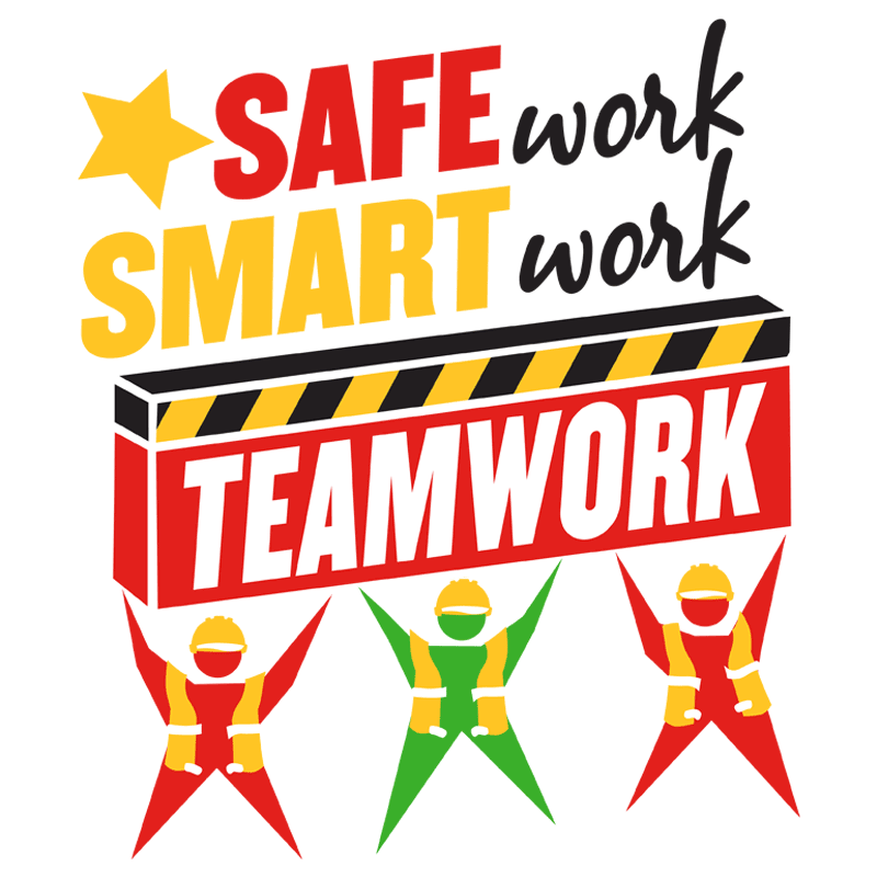 Safe Work Smart Work Teamwork #887