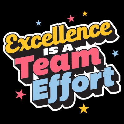 Excellence Is A Team Effort themed Gifts