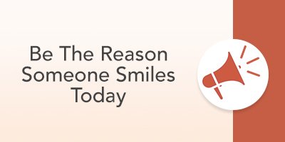 Be The Reason Someone Smiles Speech PDF Download