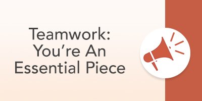 Teamwork: You're An Essential Piece PDF Download