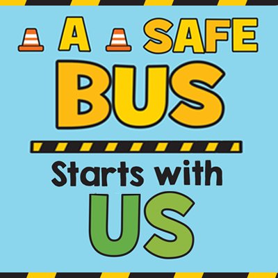 A Safe Bus Starts With Us from Positive Promotions