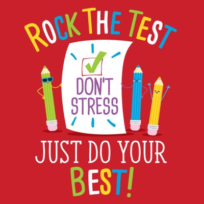 Rock the Test Don't Stress Just Do Your Best from Positive Promotions