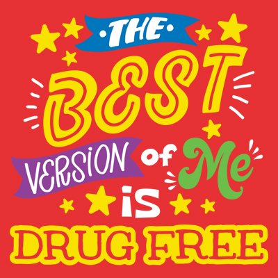 The Best Version Of Me Is Drug Free Filter