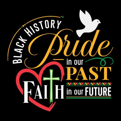 Black History Pride In Our Past Faith In Our Future Filter
