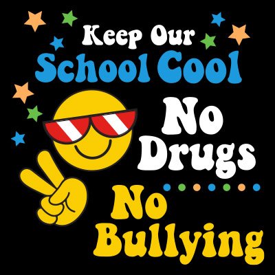 Keep Our School Cool No Drugs No Bullying from Positive Promotions