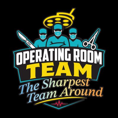 Operating Room Team The Sharpest Team Around Filter