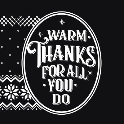 A Warm Thanks For All you Do Filter