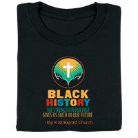 Black History: The Strength In Our Past Gives Us Faith In Our Future Personalized T-shirt