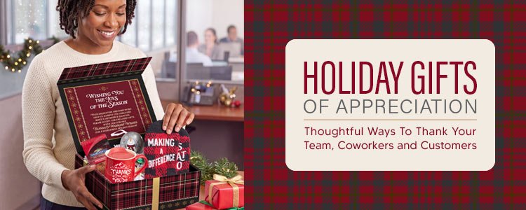 Holiday Gifts of Appreciation