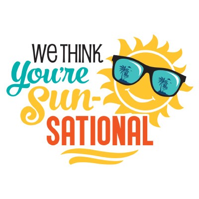Shop our We Think You're Sun-Sational Themed Gifts