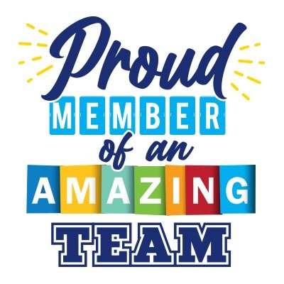 Proud Member of an Amazing Team