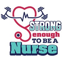 Nurses Strong Enough To Be A Nurse themed products