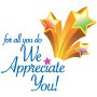 For All You Do We Appreciate You
